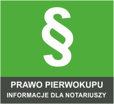 Prawo pierwokupu- informacje dla notariuszy